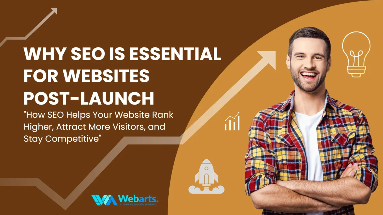 Why is SEO a Must-Need for Websites Post-Launch